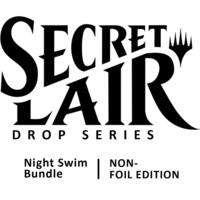 Secret Lair Drop Camp Totally Safe Superdrop Night Swim Bundle Non Foil Edition
