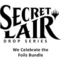 Secret Lair Drop Equinox Superdrop 2024 We Celebrate the Foils Bundle