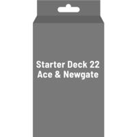 Starter Deck 22 Ace and Newgate