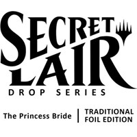 Secret Lair Drop Secret Lair x The Princess Bride Traditional Foil Edition