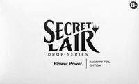 Secret Lair Drop Flower Power Rainbow Foil Edition