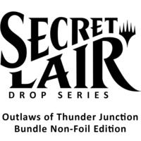Secret Lair Drop Spring Superdrop 2024 Outlaws of Thunder Junction Bundle Non Foil Edition