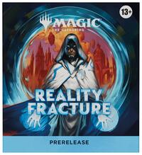 Reality Fracture Prerelease Pack