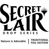Secret Lair Drop Nature is Adorable Traditional Foil Edition