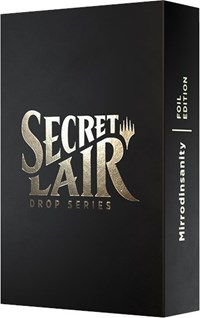 Secret Lair Drop Mirrodinsanity Traditional Foil Edition