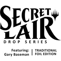 Secret Lair Drop Featuring Gary Baseman Traditional Foil Edition