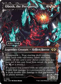 Obosh, the Preypiercer (Serial Numbered)