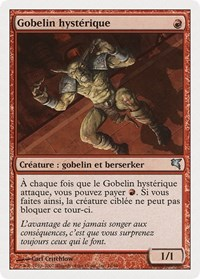 Frenzied Goblin (French) - "Gobelin hysterique"