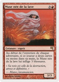 Lavaborn Muse (French) - "Muse nee de la lave"