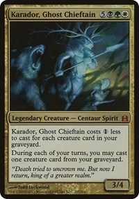 Karador, Ghost Chieftain (Commander)