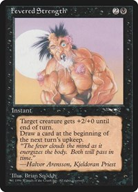 Fevered Strength (Foaming at Mouth)