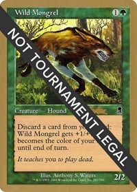 Wild Mongrel - 2002 Brian Kibler (ODY)