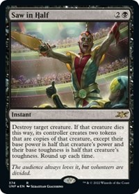 Saw in Half (Galaxy Foil)