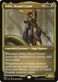 Sidisi, Brood Tyrant (Foil Etched)