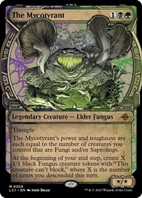 The Mycotyrant (Showcase)