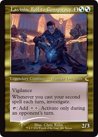 Lavinia, Foil to Conspiracy (Retro Frame)