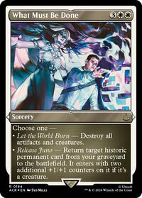 What Must Be Done (Foil Etched)