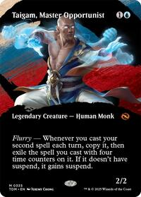Taigam, Master Opportunist (Borderless)