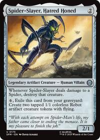 Spider-Slayer, Hatred Honed