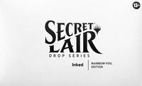Secret Lair Drop Inked Rainbow Foil Edition