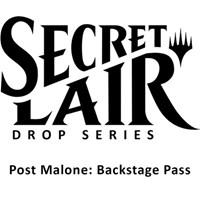 Secret Lair x Post Malone Backstage Pass Non Foil Edition