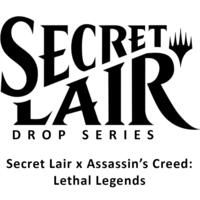 Secret Lair Drop Secret Lair x Assassins Creed Lethal Legends Non Foil Edition